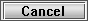 cancel